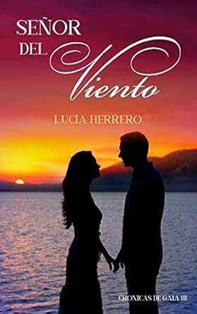 novela de fantasia epica romantica señor del viento de lucia herrero
